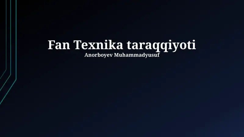 Fan Texnika taraqqiyoti