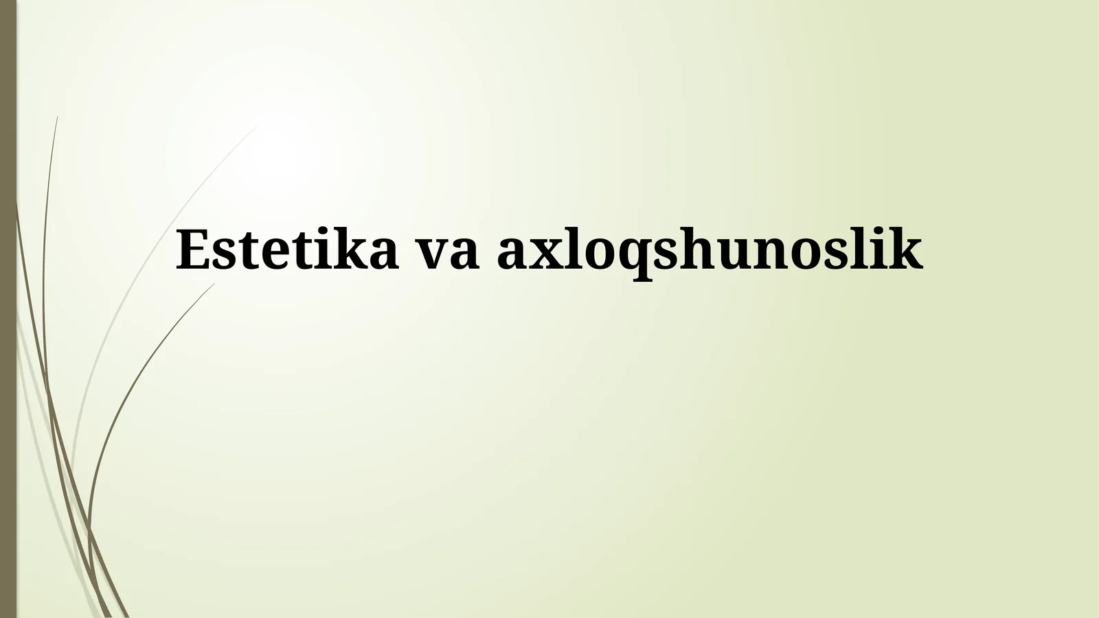 Estetikavaaxloqshunoslik