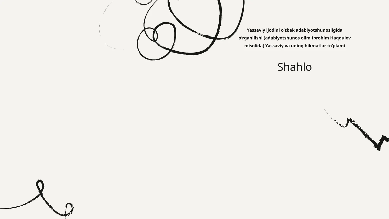 Yassaviy ijodini oʻzbek adabiyotshunosligida oʻrganilishi (adabiyotshunos olim Ibrohim Haqqulov misolida) Yassaviy va uning hikmatlar toʻplami