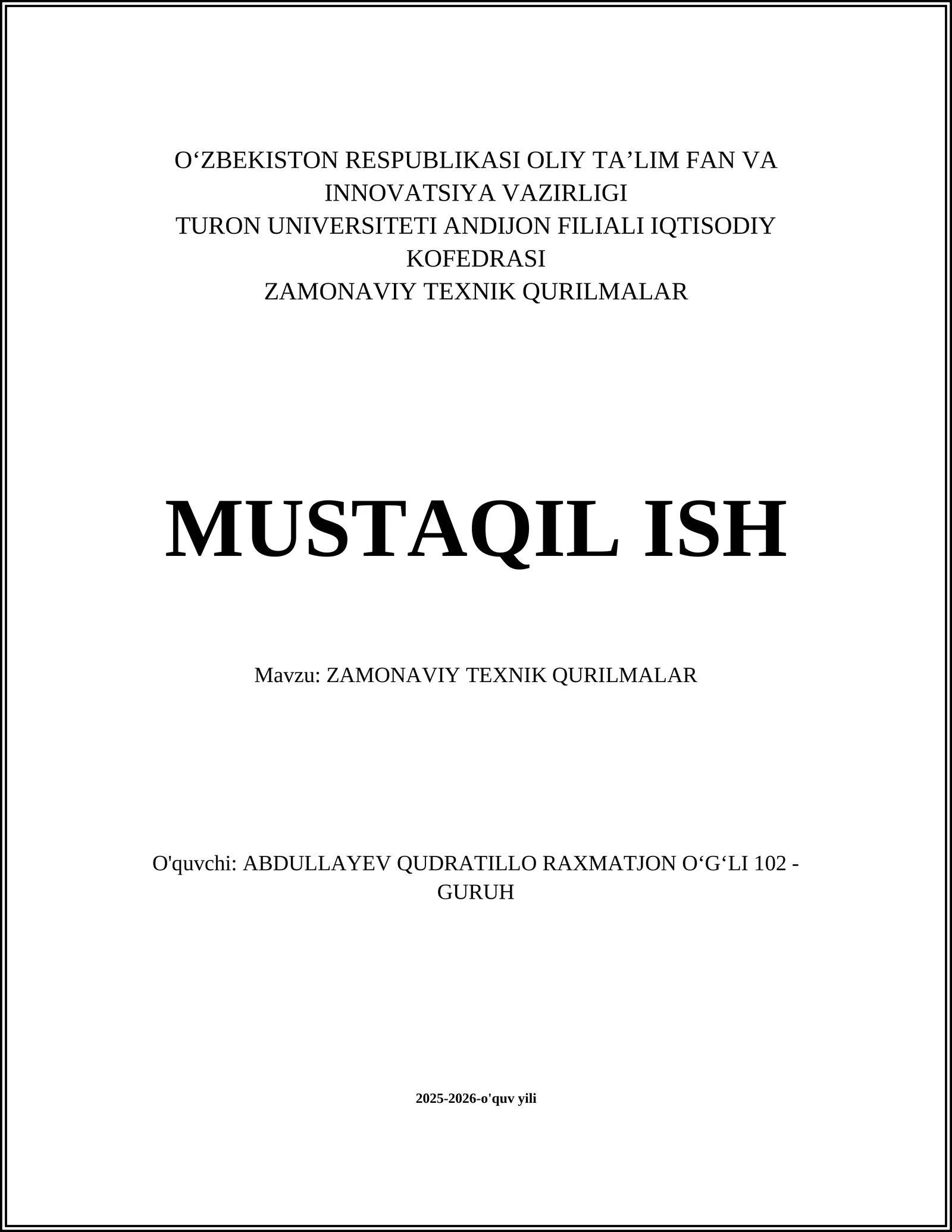 ZAMONAVIY TEXNIK QURILMALAR