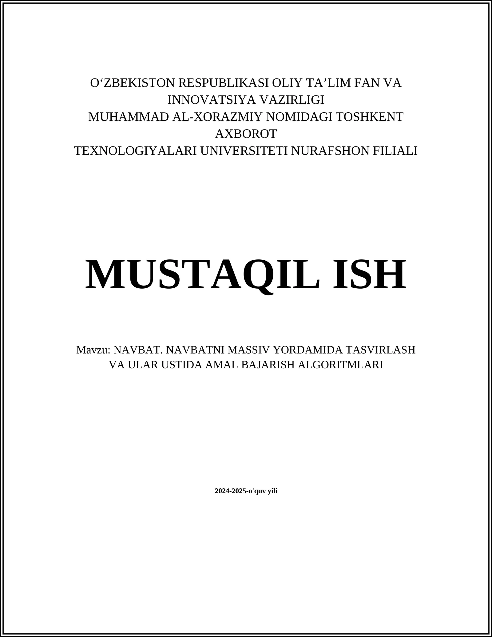 NAVBAT. NAVBATNI MASSIV YORDAMIDA TASVIRLASH VA ULAR USTIDA AMAL BAJARISH ALGORITMLARI