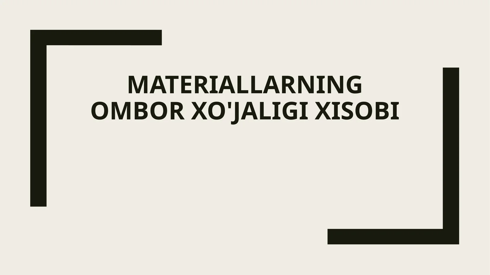 MAteriallarning Ombor Xo'jaligi Xisobi