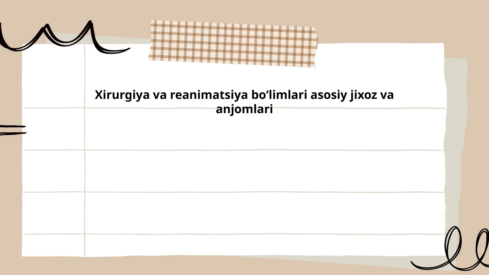 Xirurgiya va reanimatsiya boʻlimlari asosiy jixoz va anjomlari