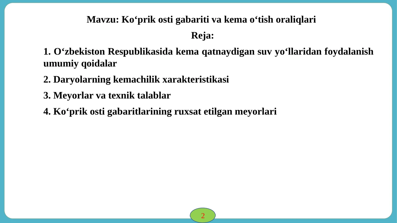 Kо‘prik osti gabariti va kema о‘tish oraliqlari