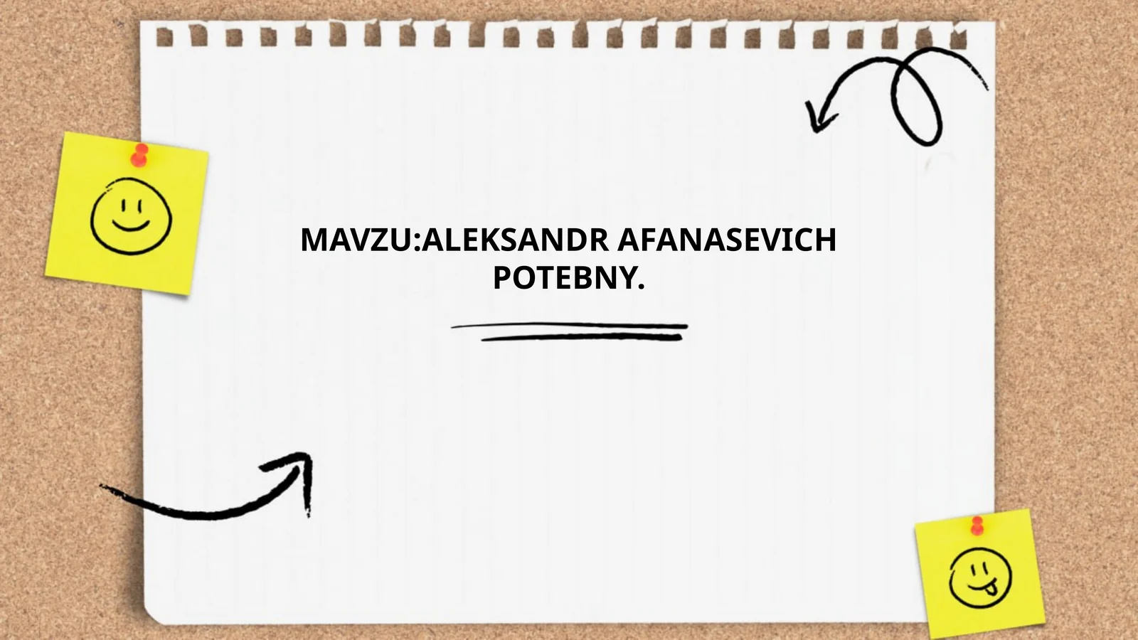 MAVZU:ALEKSANDRAFANASEVICHPOTEBNY