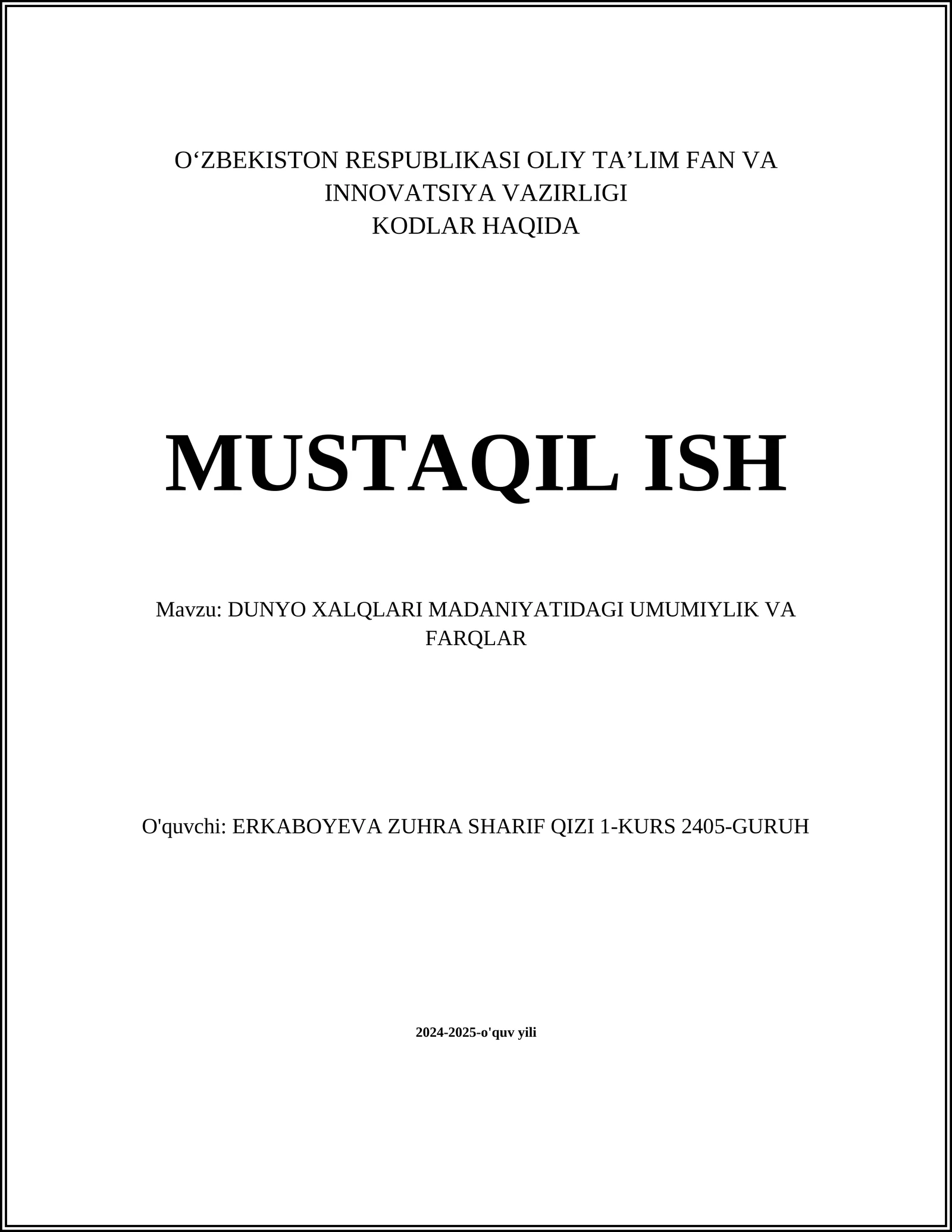 DUNYO XALQLARI MADANIYATIDAGI UMUMIYLIK VA FARQLAR