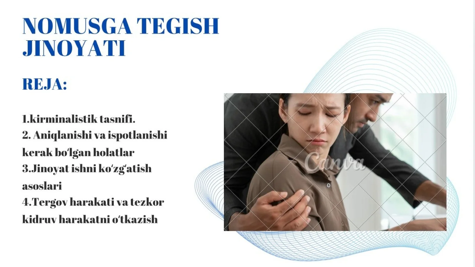Nomusga tegish jinoyatini tergov qilish