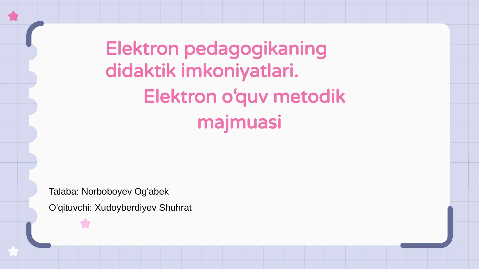 Elektron pedagogikaning didaktik imkoniyatlari