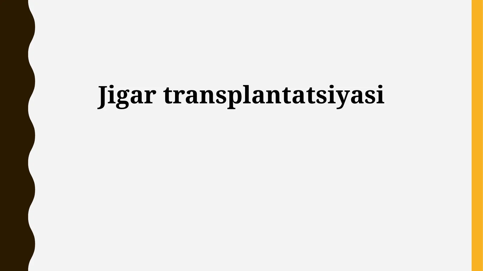Jigar transplantatsiyasi