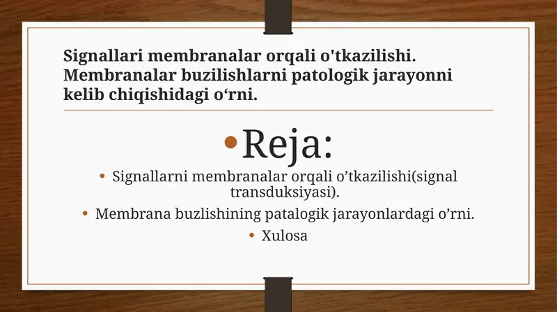 Signallari membranalar orqali o'tkazilishi. Membranalar buzilishlarni patologik jarayonni kelib chiqishidagi o‘rni.