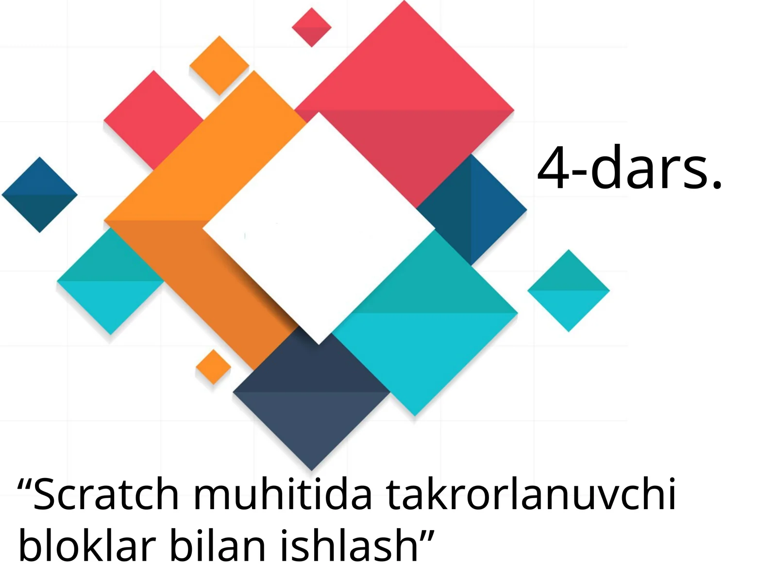 Scratch muhitida takrorlanuvchi bloklar bilan ishlash