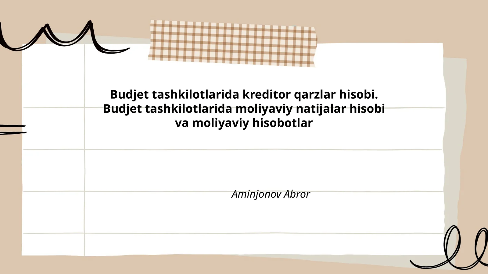 Budget tashkilotlarida kreditor qarzlar hisobi