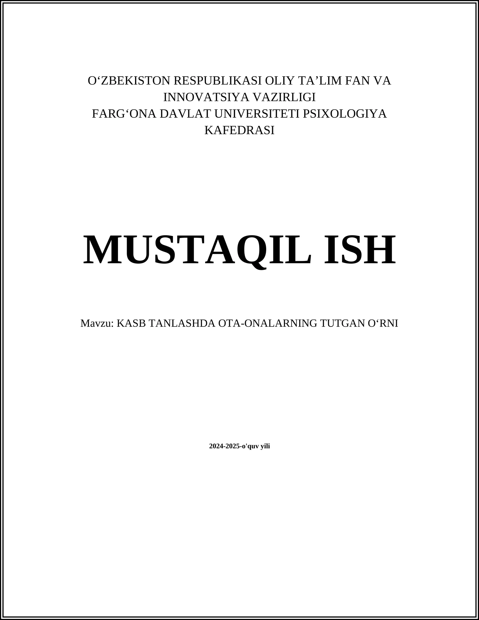 KASB TANLASHDA OTA-ONALARNING TUTGAN OʻRNI