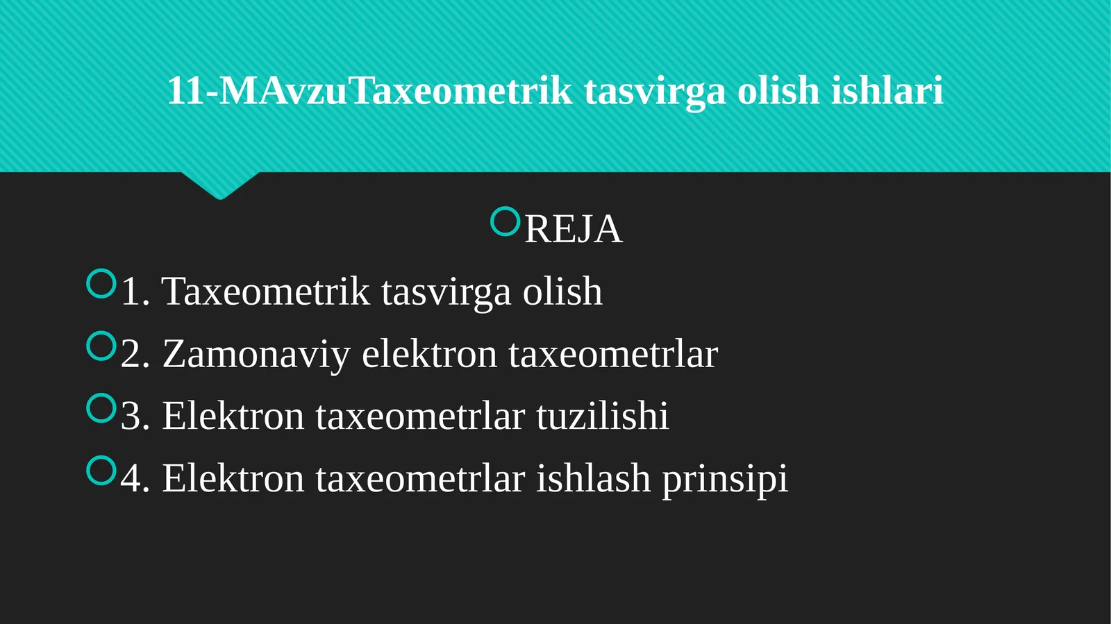 11-MAvzuTaxeometrik tasvirga olish ishlari