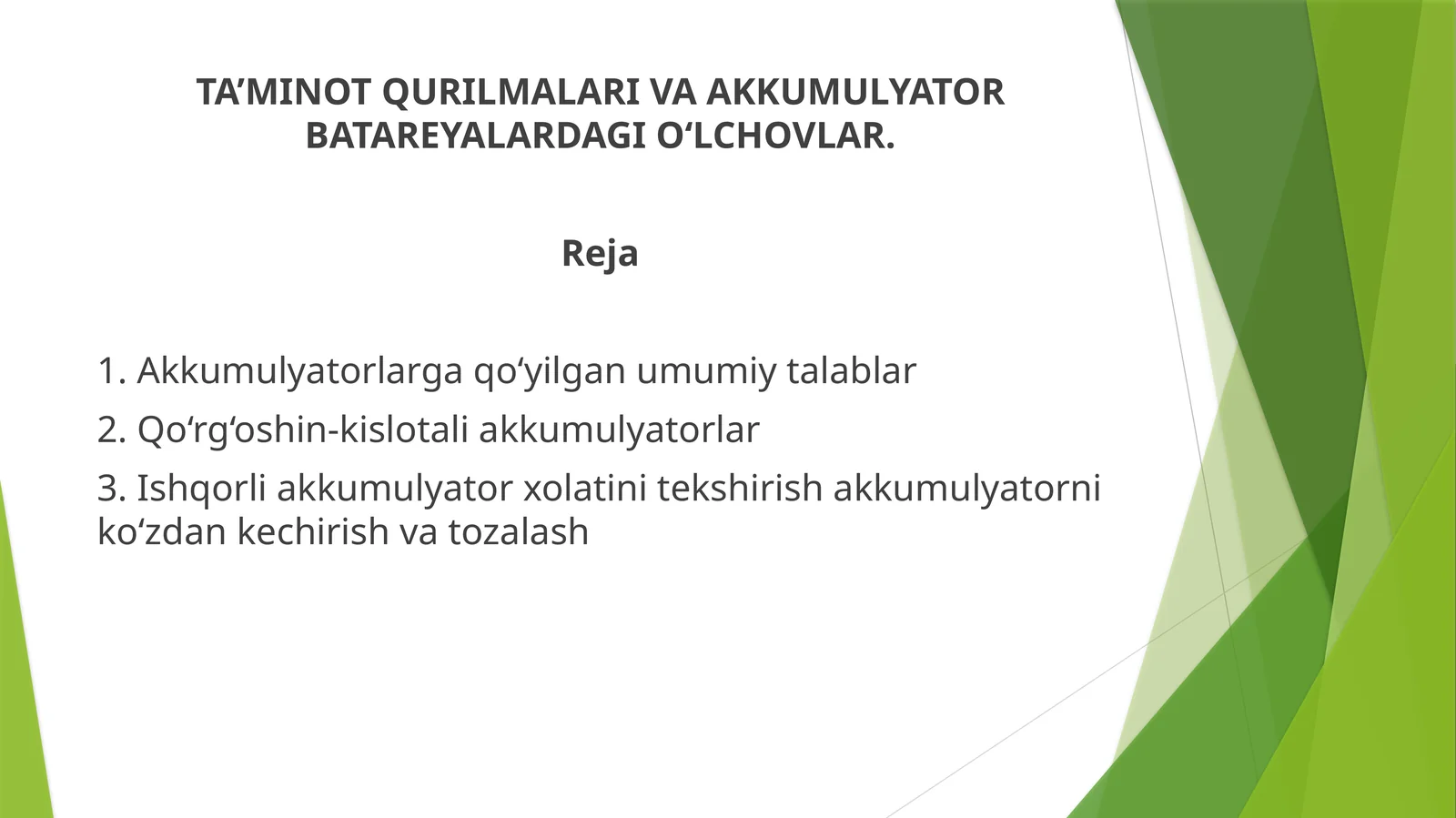 TA’MINOT QURILMALARI VA AKKUMULYATOR BATAREYALARDAGI O‘LCHOVLAR