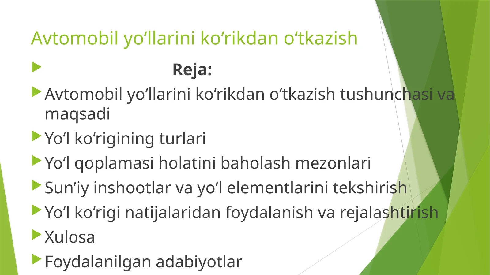 Avtomobil yo‘llarini ko‘rikdan o‘tkazish