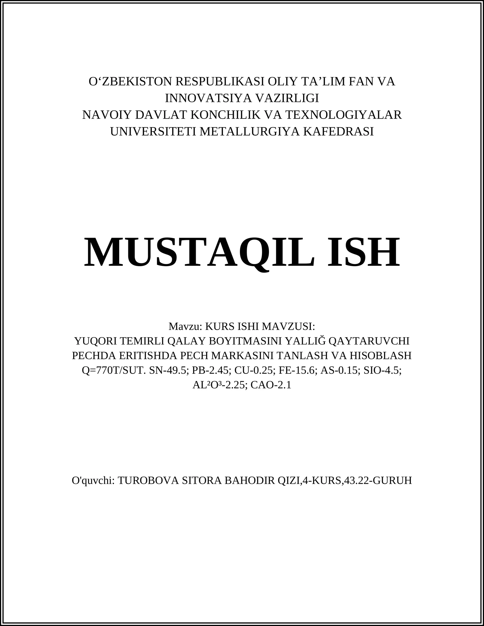 YUQORI TEMIRLI QALAY BOYITMASINI YALLIĞ QAYTARUVCHI PECHDA ERITISHDA PECH MARKASINI TANLASH VA HISOBLASH