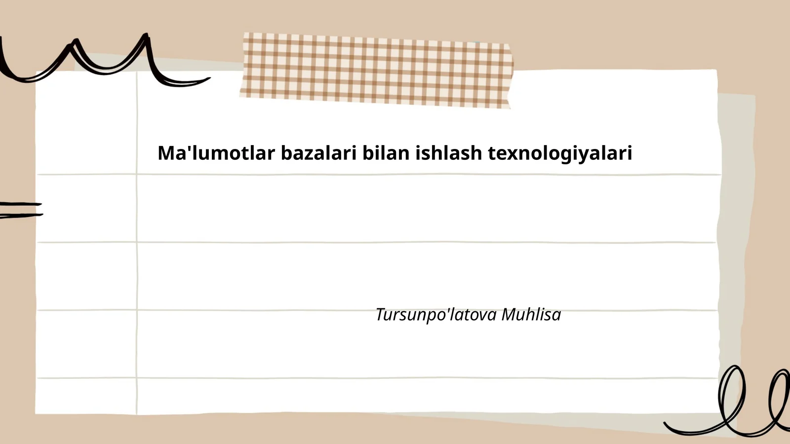 Ma'lumotlar bazalari bilan ishlash texnologiyalari