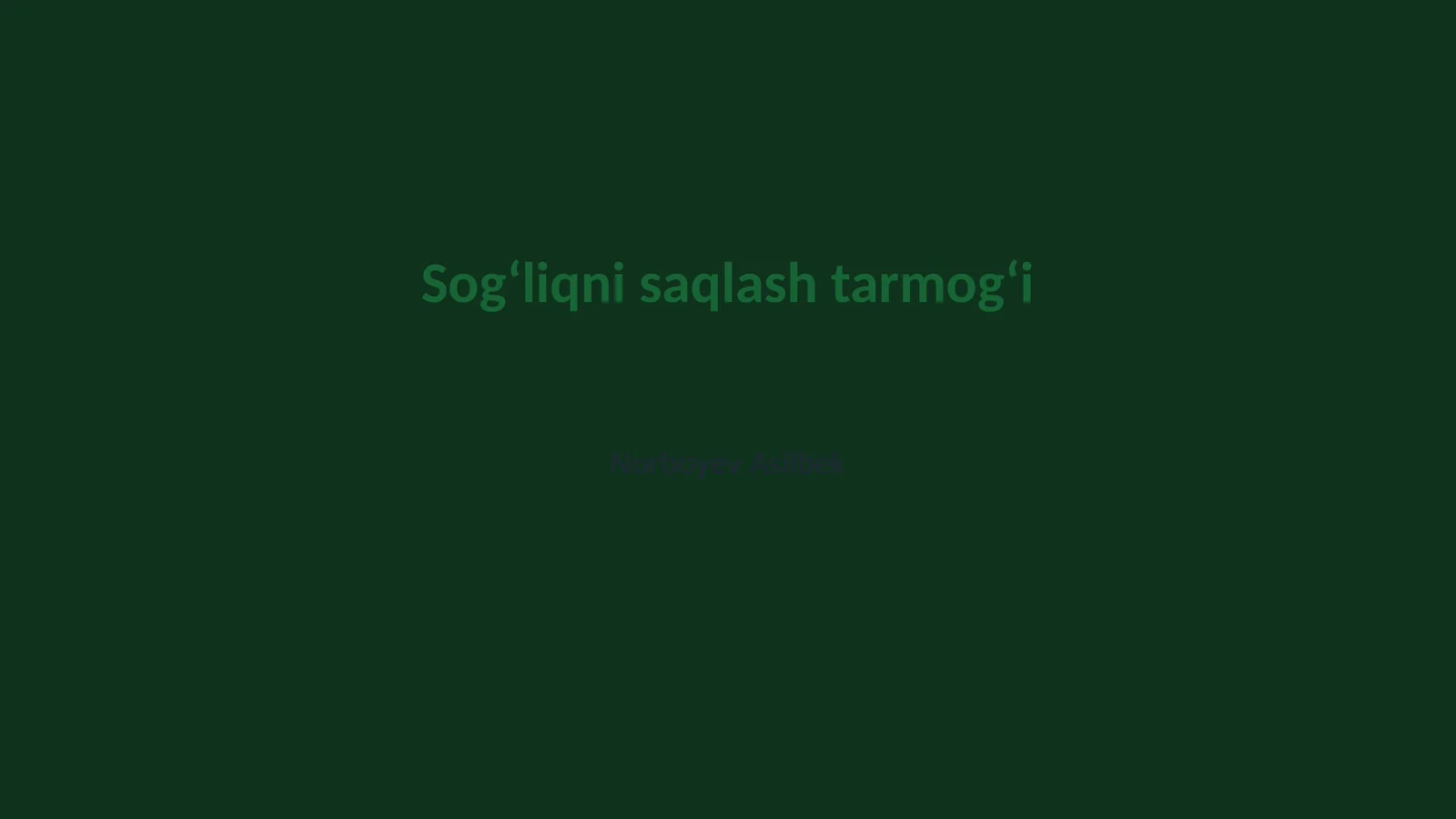 Sog‘liqni saqlash tarmog‘i