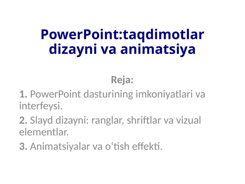 PowerPoint:taqdimotlar dizayni va animatsiya