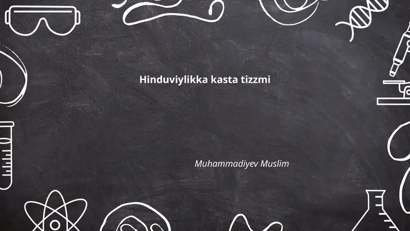 Hinduviylikdagi kasta tizmining tarixi va kelib chiqishi