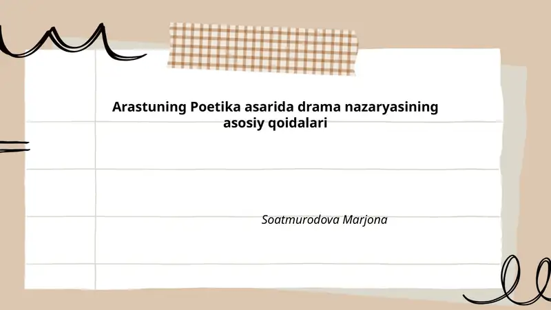 Arastuning Poetika asarida drama nazaryasining asosiy qoidalari