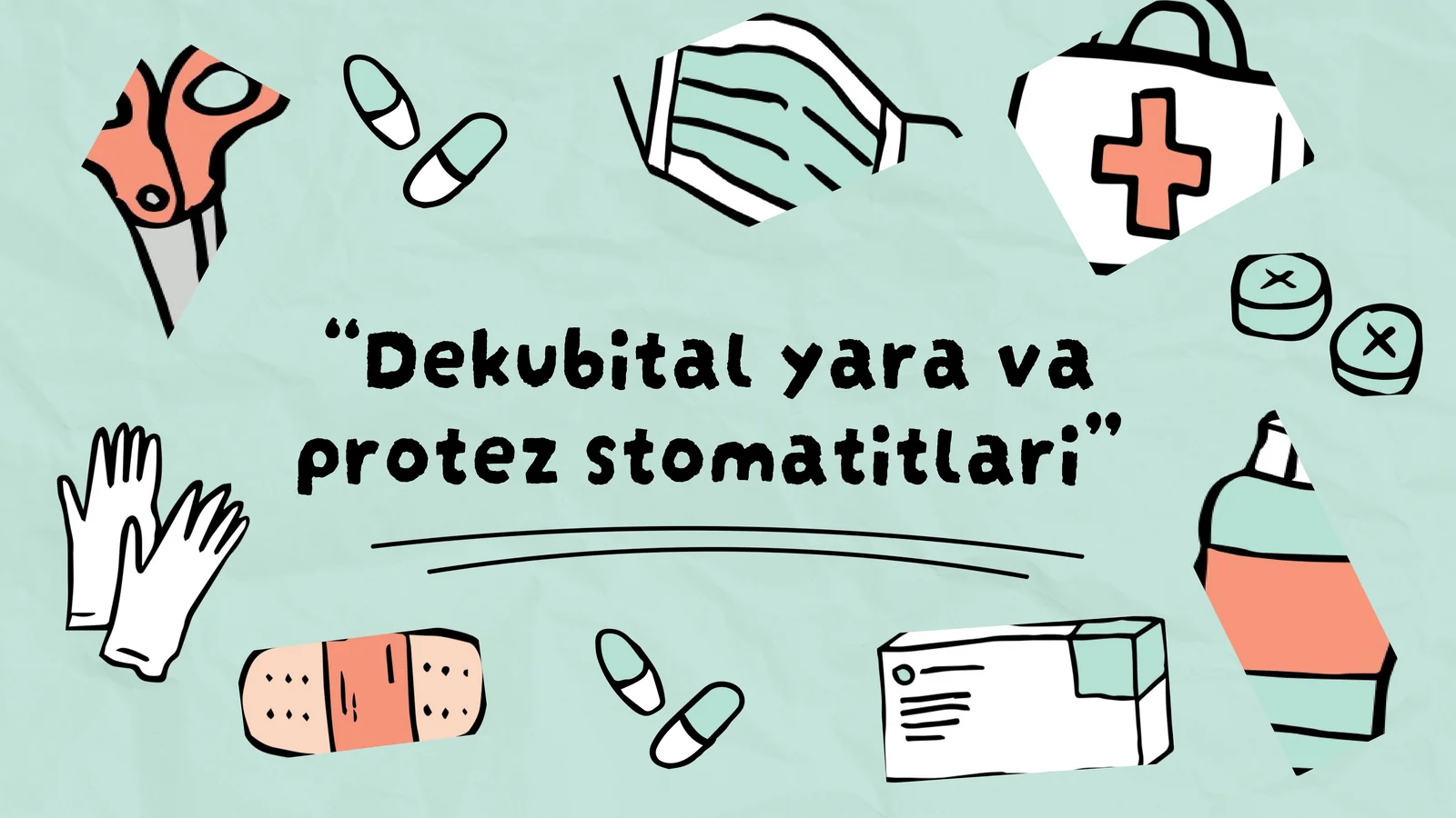 Dekubital yara va protez stomatitlari