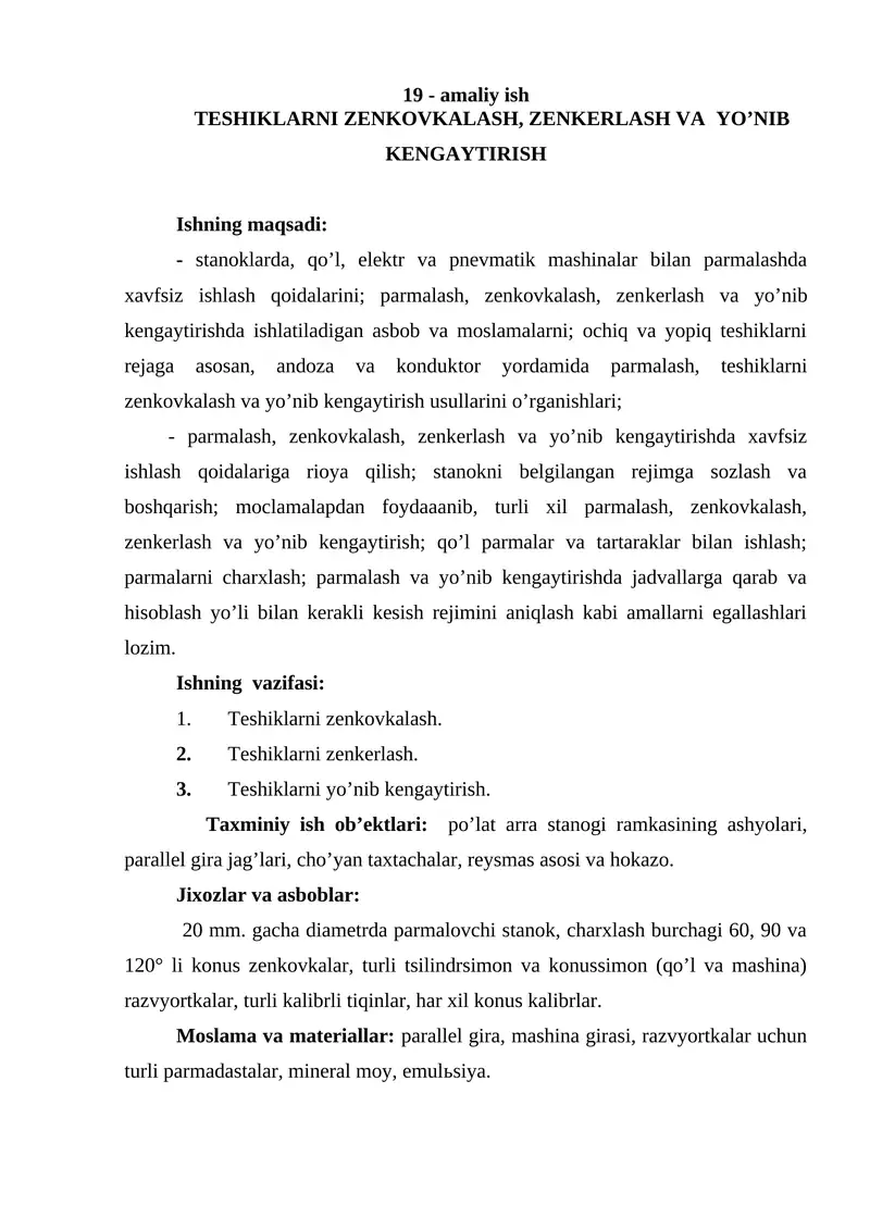 Teshiklarni zenkovkalash, zenkerlash va yo’nib kengaytirish