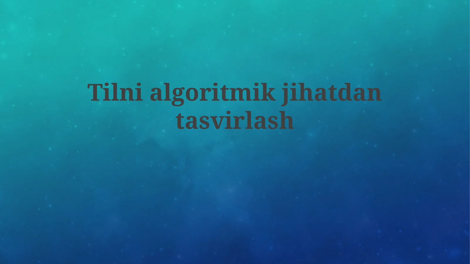 Tilni algoritmik tasvirlash