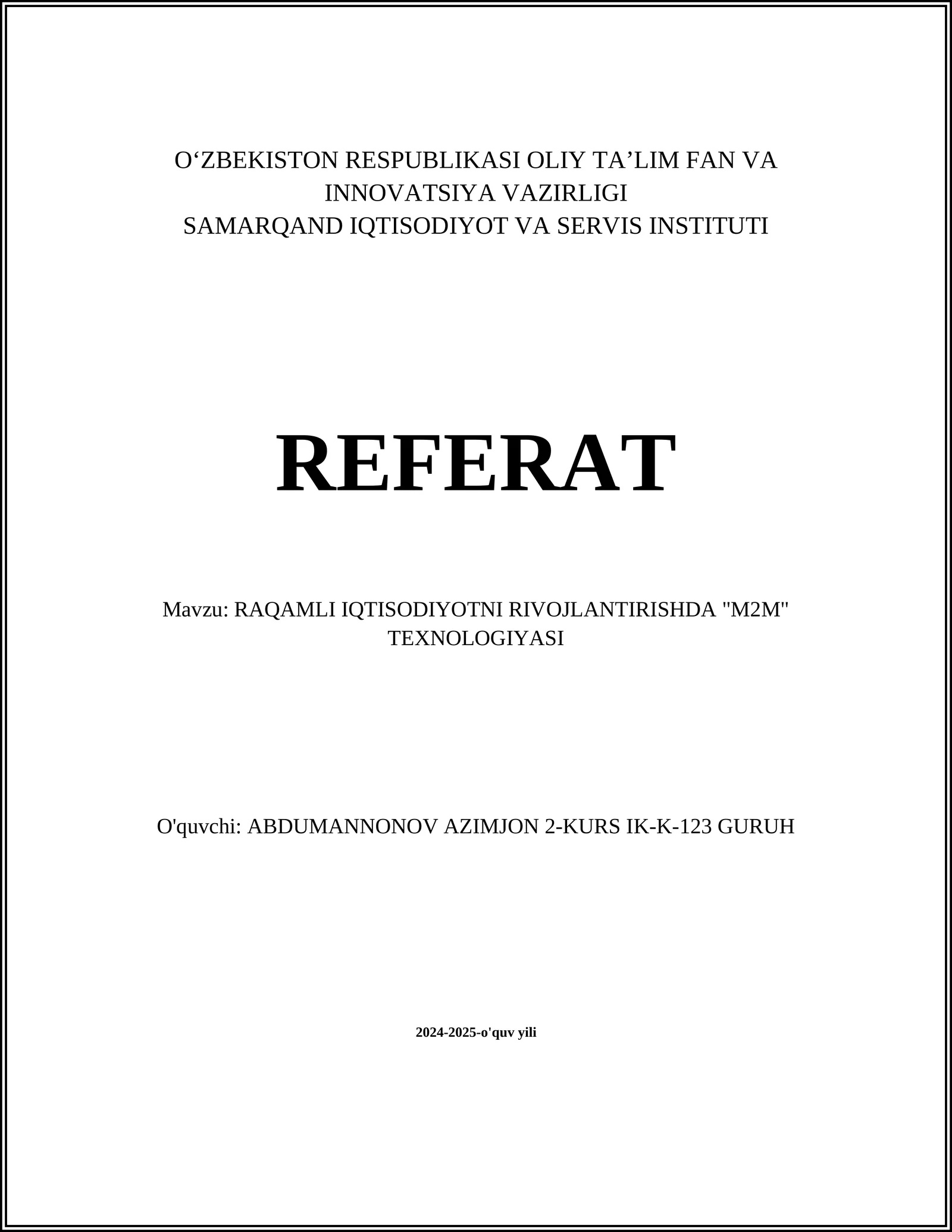 RAQAMLI IQTISODIYOTNI RIVOJLANTIRISHDA "M2M" TEXNOLOGIYASI