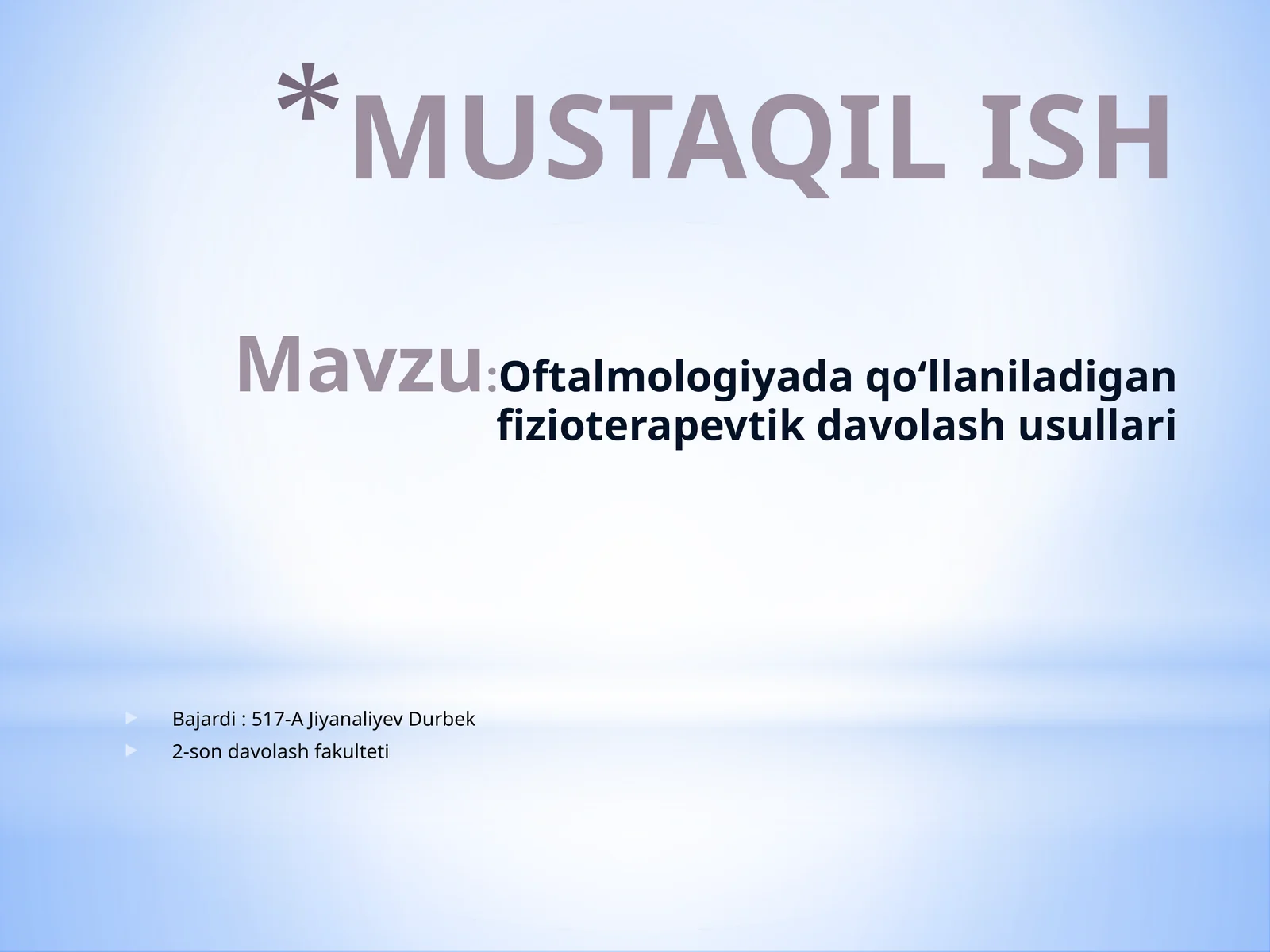 Oftalmologiyada qo‘llaniladigan fizioterapevtik davolash usullari