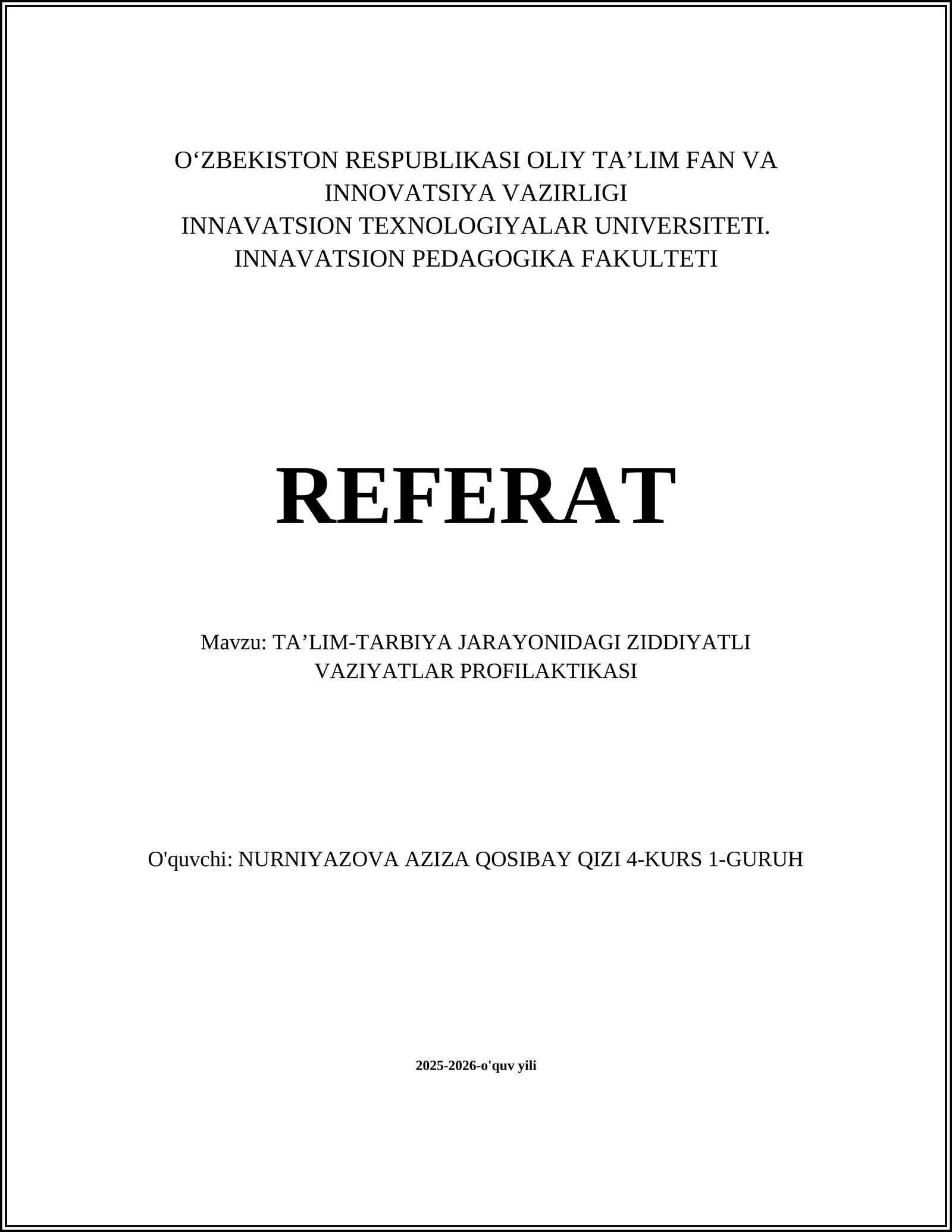 TA’LIM-TARBIYA JARAYONIDAGI ZIDDIYATLI VAZIYATLARNI PROFILAKTASI