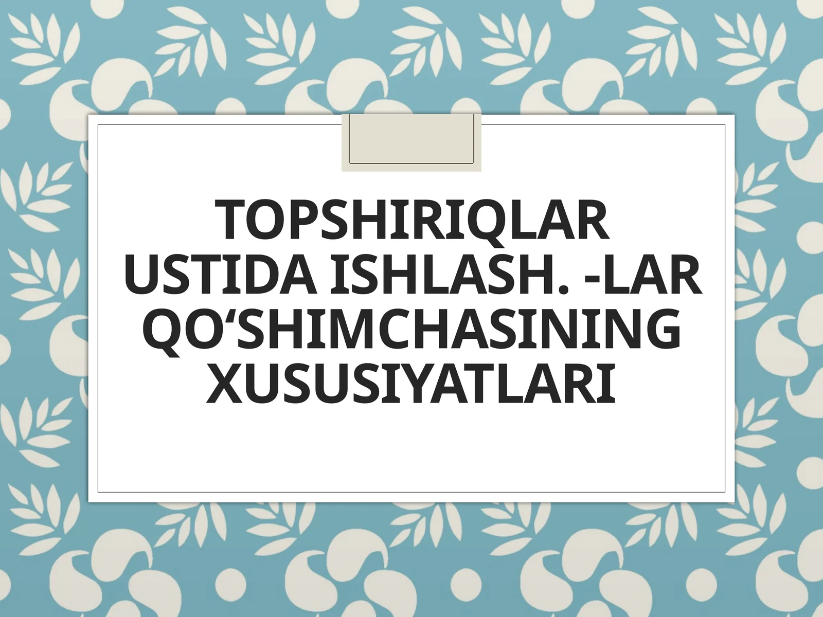 lar qoʻshimchasining xususiyatlari