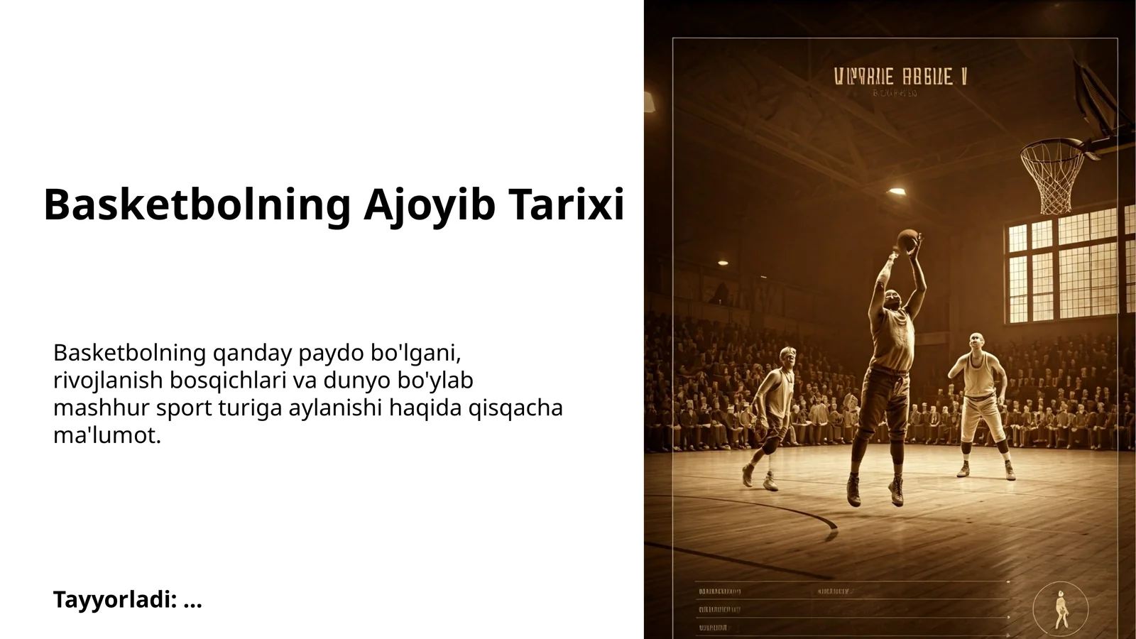 Basketbolning Ajoyib Tarixi