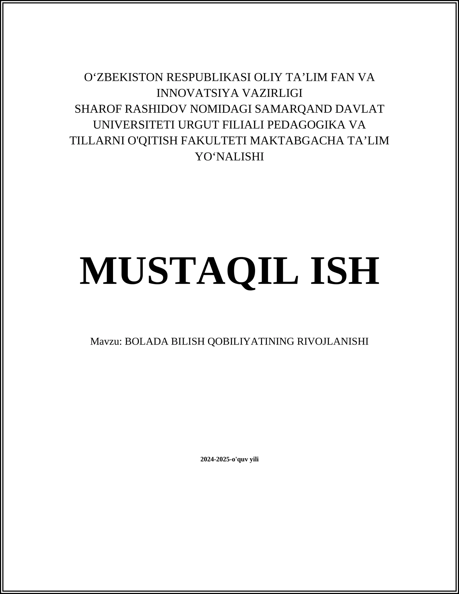BOLADA BILISH QOBILIYATINING RIVOJLANISHI (2024-2025-o'quv yili)