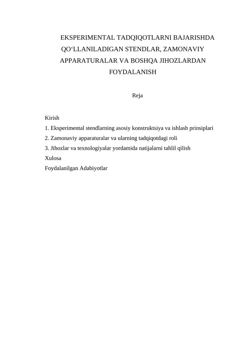 Eksperimental Tadqiqotlarni Bajarishda Qo‘llaniladigan Stendlar, Zamonaviy Apparaturalar va Boshqa Jihozlardan Foydalanish
