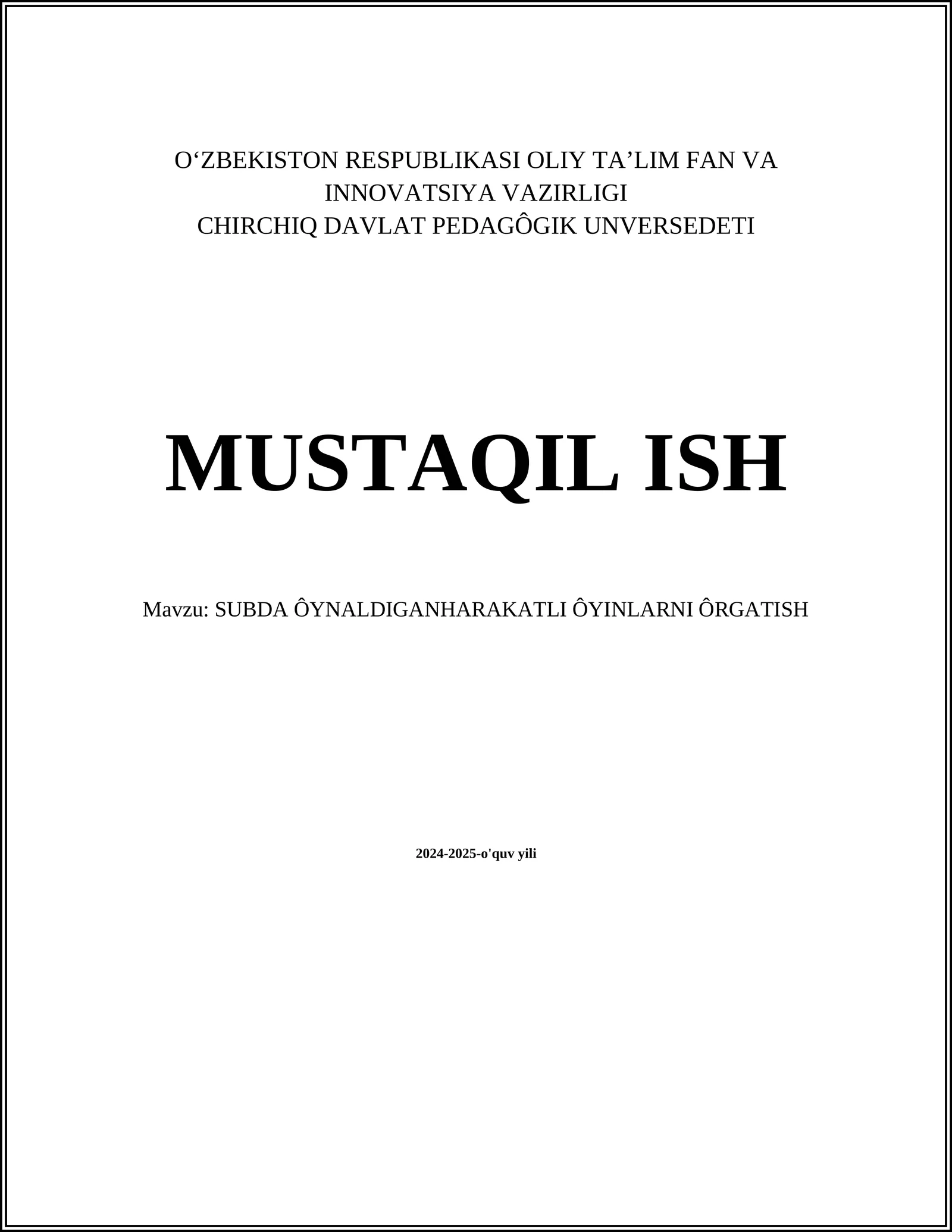 SUBDA ÔYNALDIGAN HARAKATLI ÔYINLARNI ÔRGATISH