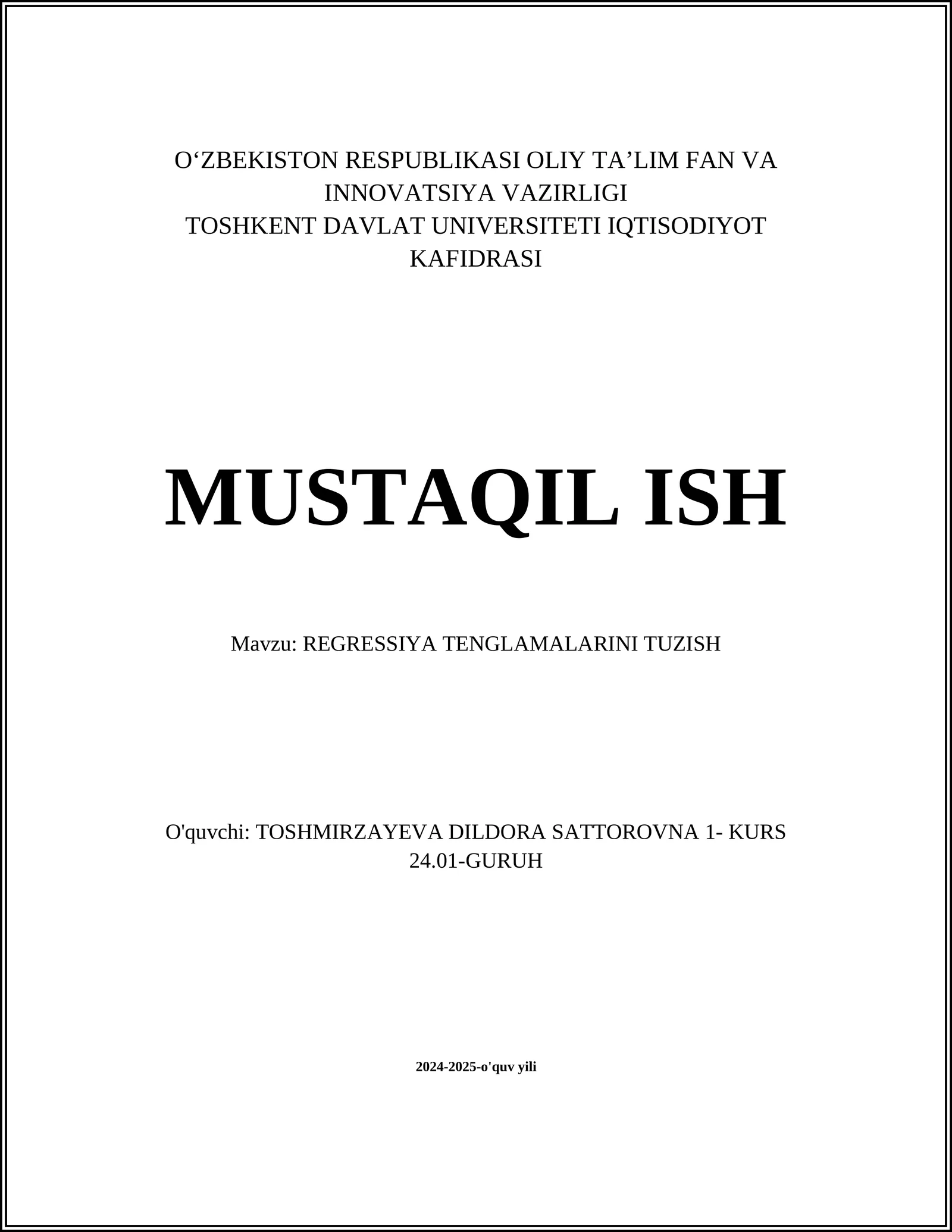 MUSTAQIL ISH Mavzu: REGRESSIYA TENGLAMALARINI TUZISH