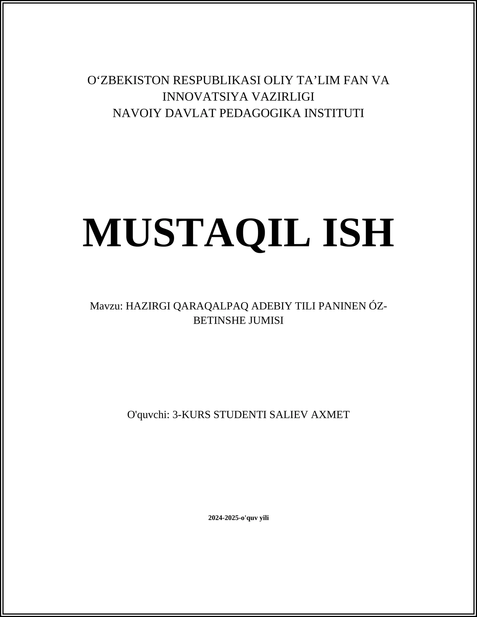 MAVZU: HAZIRGI QARAQALPAQ ADEBIY TILI PANINEN ÓZ-BETINSHE JUMISI
