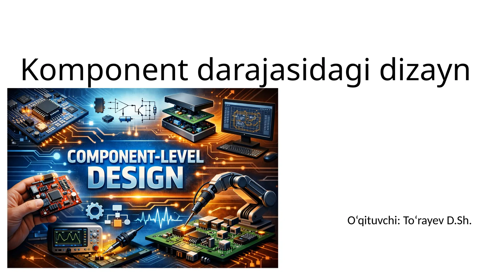 Komponent darajasidagi dizayn