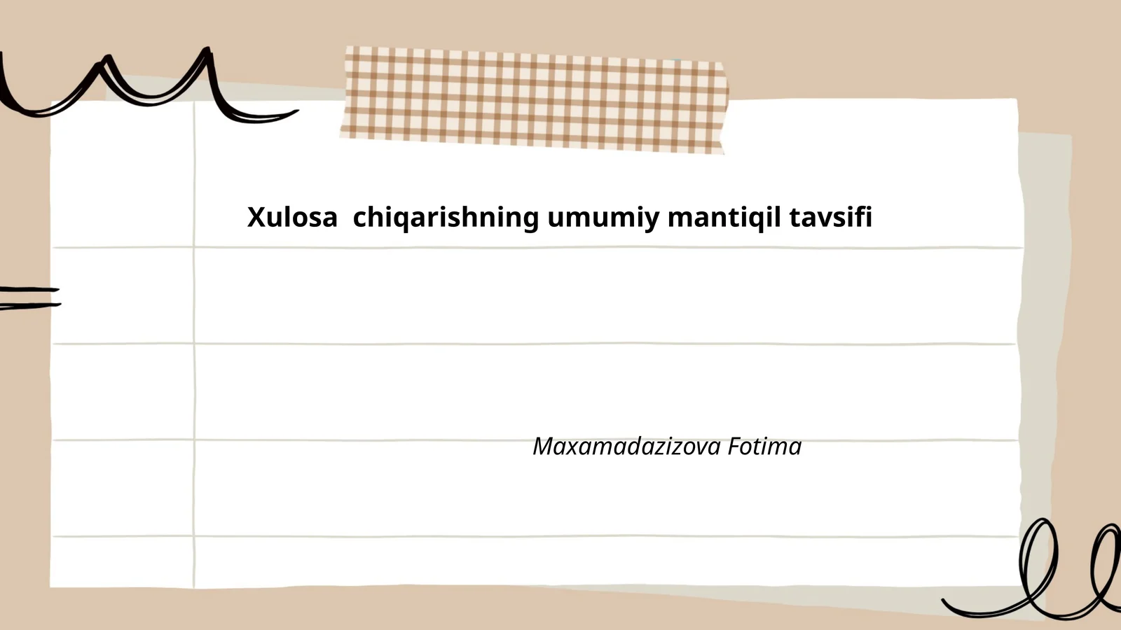 Xulosa chiqarishning umumiy mantiqil tavsifi