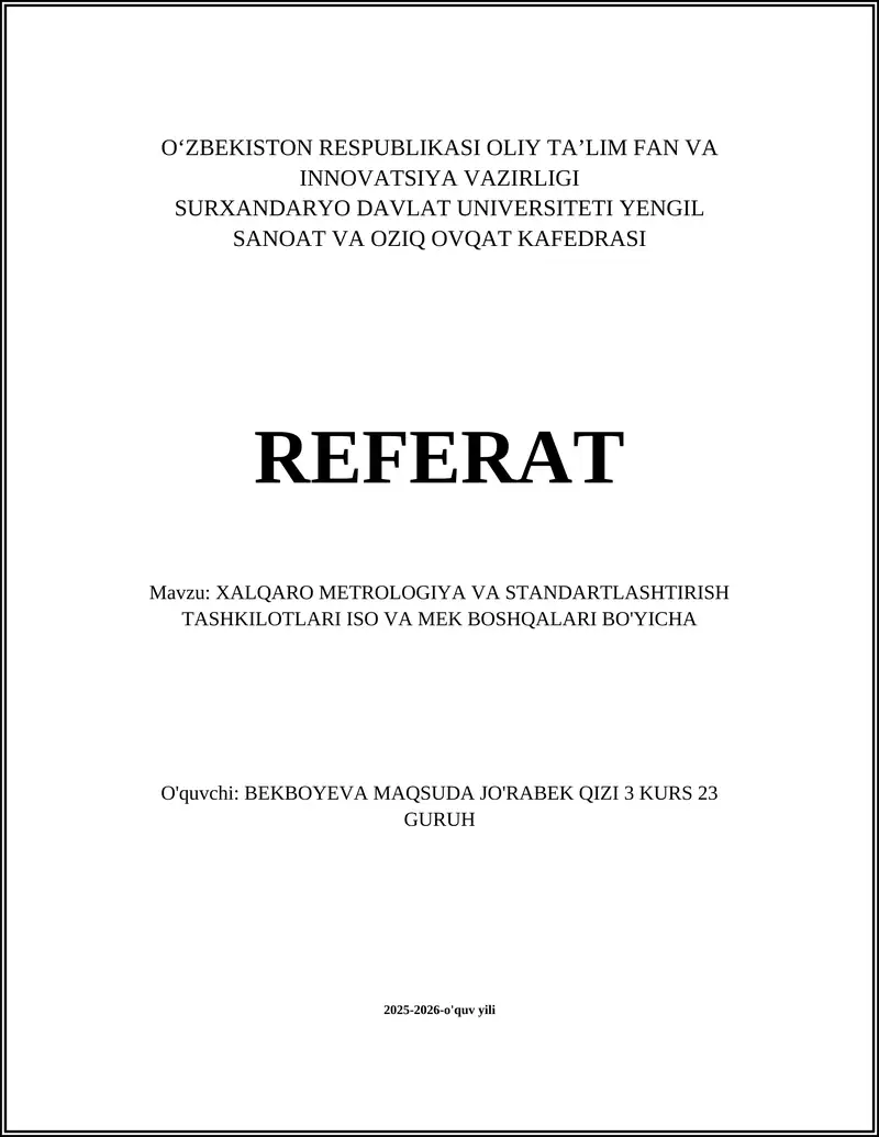 XALQARO METROLOGIYA VA STANDARTLASHTIRISH TASHKILOTLARI ISO VA MEK BOSHQALARI BO'YICHA