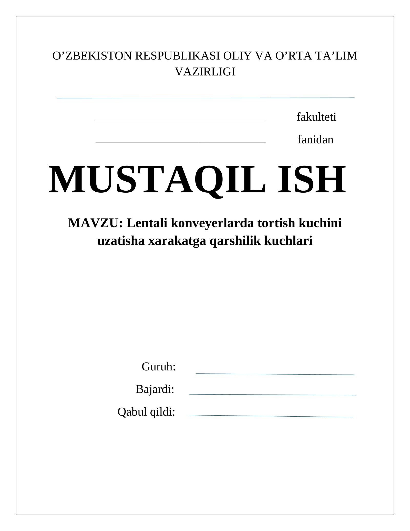 Lentali konveyerlarda tortish kuchini uzatisha xarakatga qarshilik kuchlari