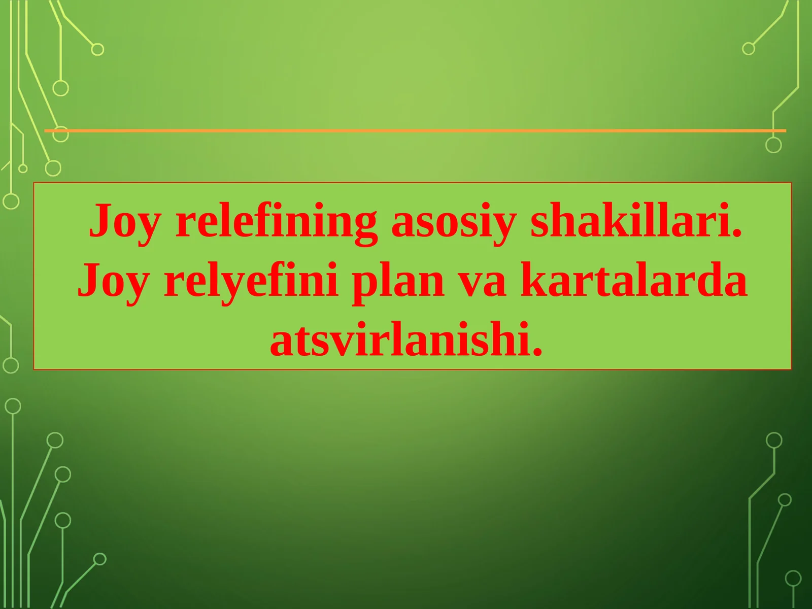 Joy relefining asosiy shakillari