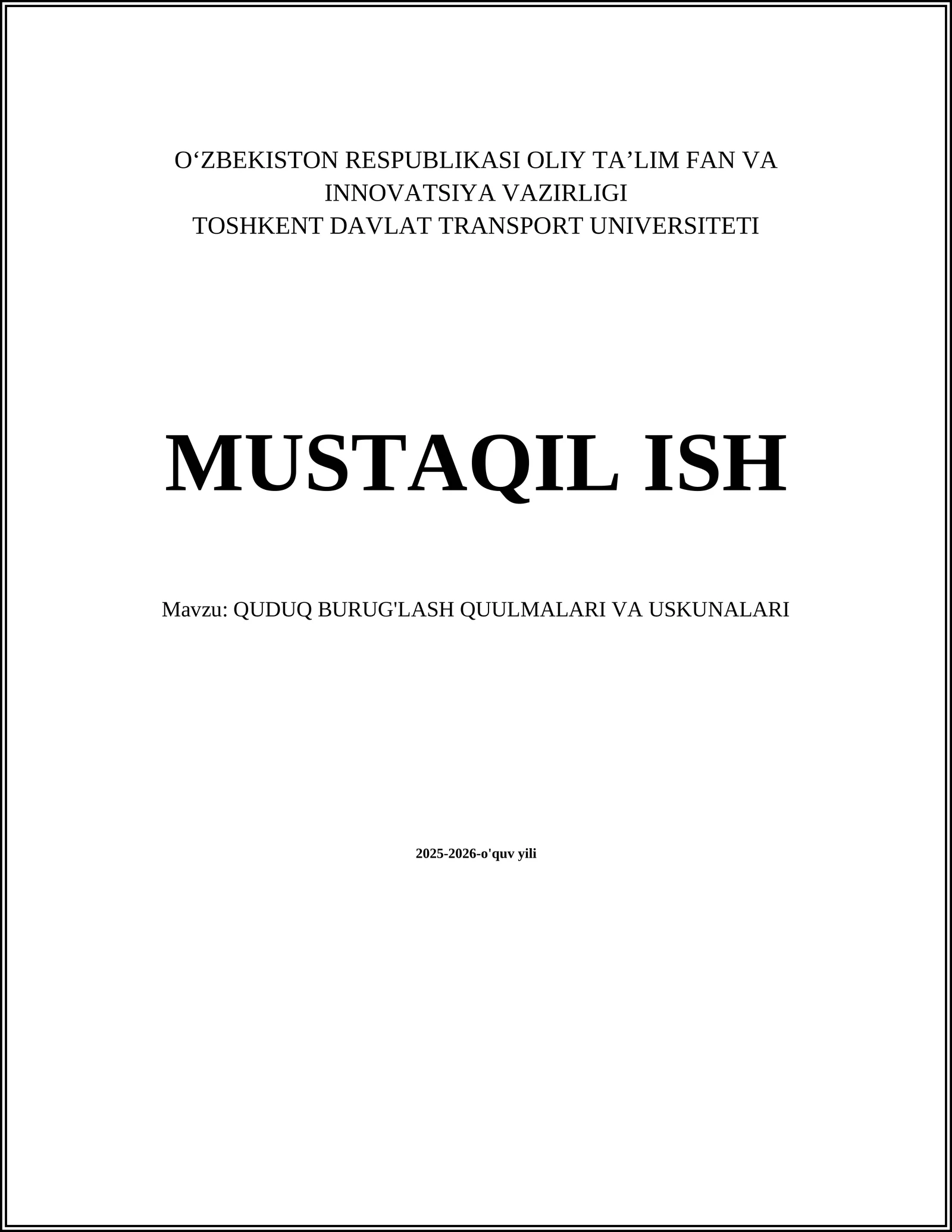 QUDUQ BURUG'LASH QUULMALARI VA USKUNALARI