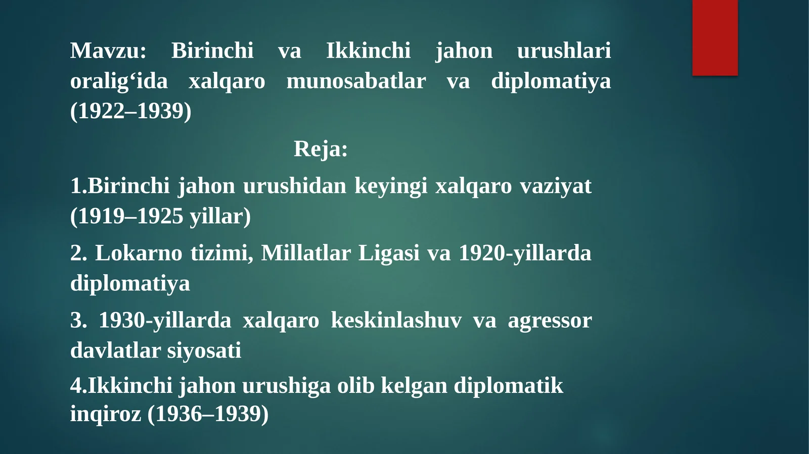 Jahon urushlari oralig'i davlatlararo munosabatlar va diplomatiya (1922-1939)