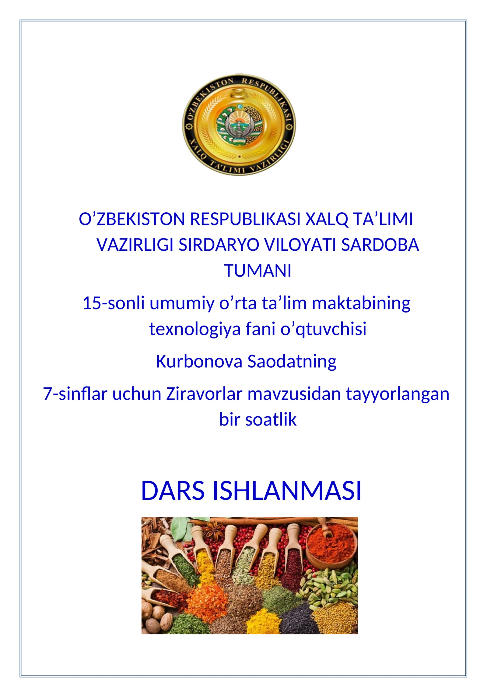 7-sinf Texnologiya fanidan Ziravorlar mavzusida bir soatlik ochiq dars ishlanma