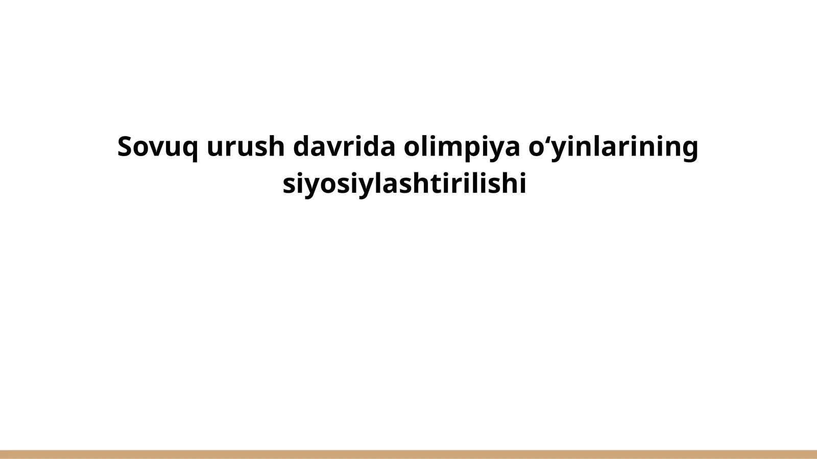 Sovuq urush davrida olimpiya oʻyinlarining siyosiylashtirilishi