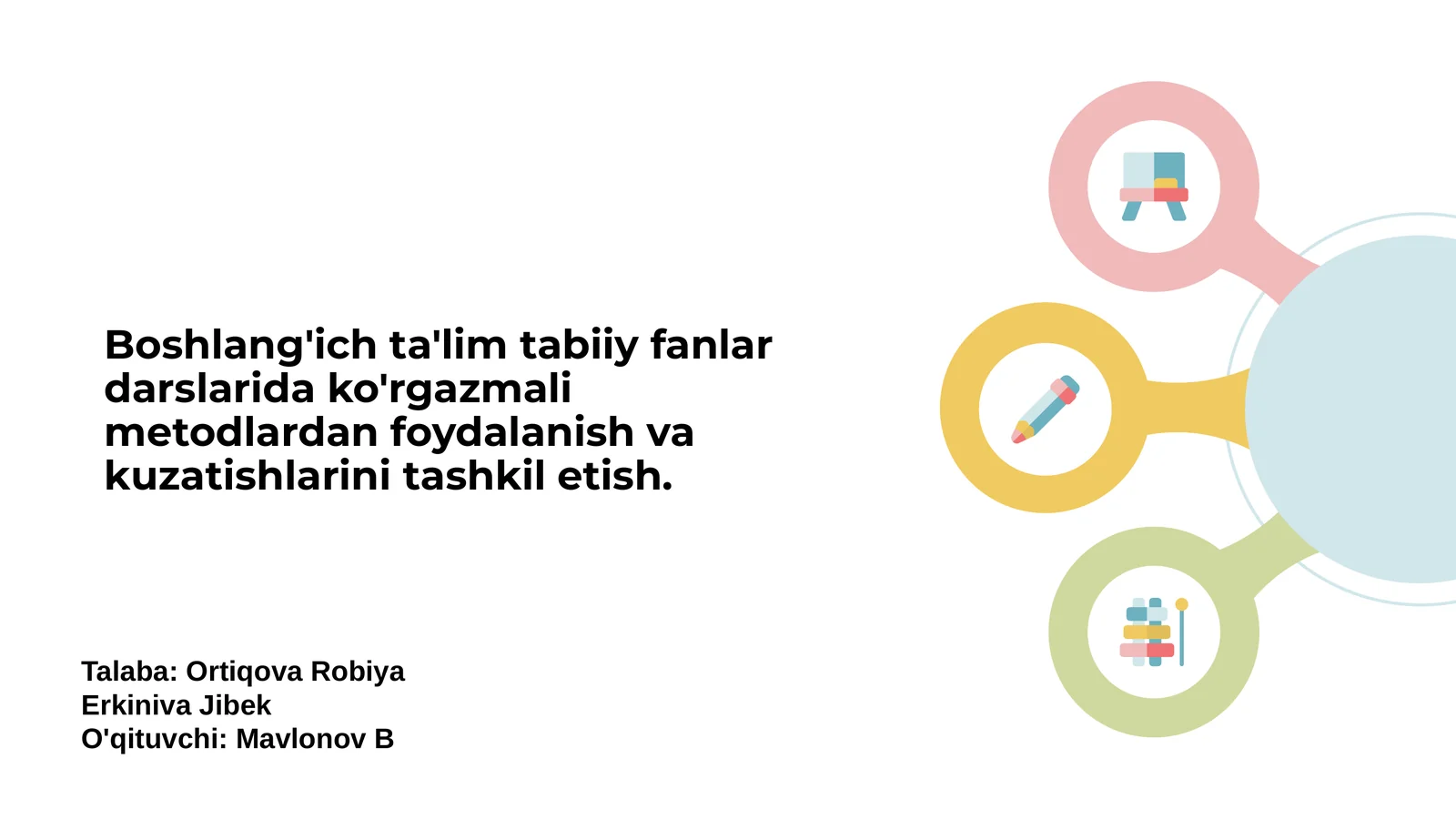 Boshlang'ich ta'limda ko'rgazmali metodlarning ahamiyati