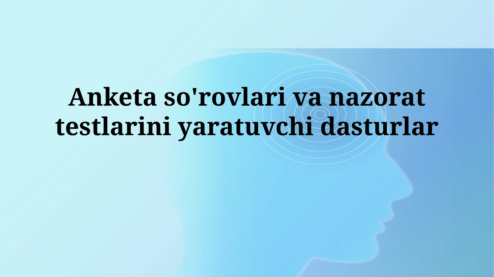 So'rovnomalar yaratish dasturlari